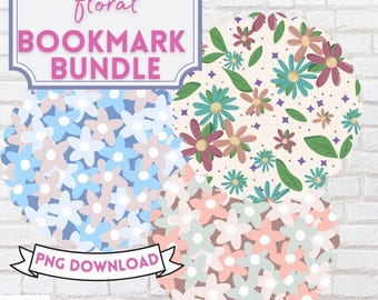 May include: A floral bookmark bundle with four different designs. The top left design features light blue and pink flowers. The top right design has flowers in teal, pink, and brown. The bottom right design has pink and green flowers. The bottom left design has light blue flowers. Text includes "floral BOOKMARK BUNDLE" and "PNG DOWNLOAD".
