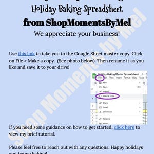 May include: A light blue graphic with black text that reads "Thank you for purchasing the Holiday Baking Spreadsheet from ShopMomentsByMel." Instructions on how to use the spreadsheet are also included.