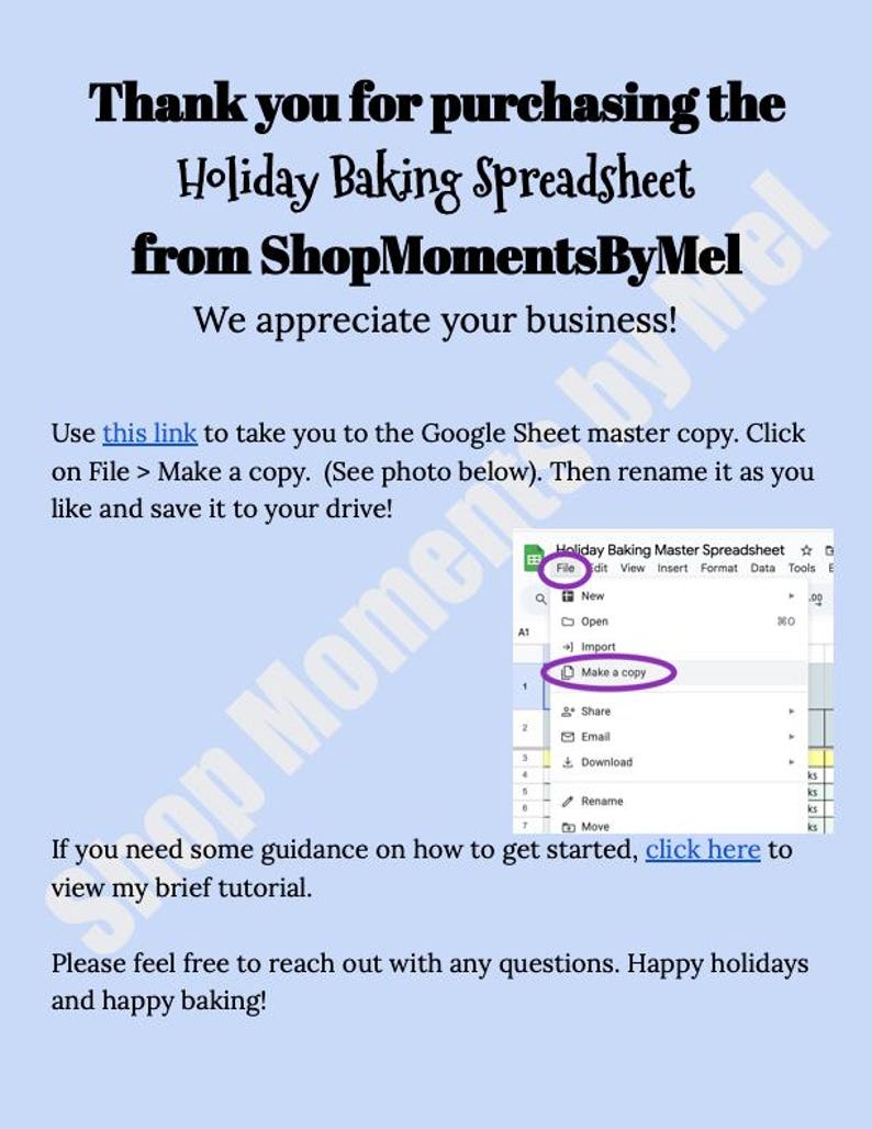 May include: A light blue graphic with black text that reads "Thank you for purchasing the Holiday Baking Spreadsheet from ShopMomentsByMel." Instructions on how to use the spreadsheet are also included.