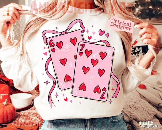 Playing Cards Valentine 6 7 PNG, Preppy 67 Six Seven Valentines Png Coquette Funny Shirt Design