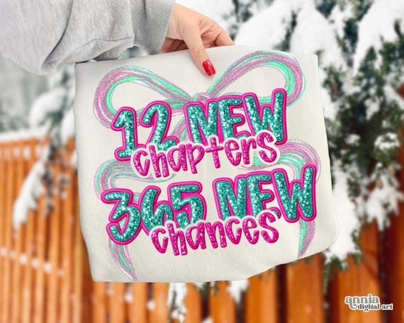Preppy 2026 New Year Png, Glitter Faux Embroidery 12 New Chapters 365 New Chances Png Coquette Bow 2026 Png Design