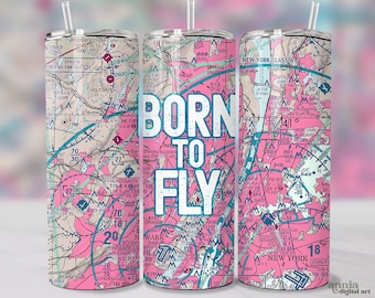 Born To Fly Tumbler Wrap voor vrouwelijke piloot, Roze Luchtvaart Vliegkaart 20oz Tumbler Sublimatie Ontwerp, Vliegtuig Sectionele Kaart Tumbler PNG