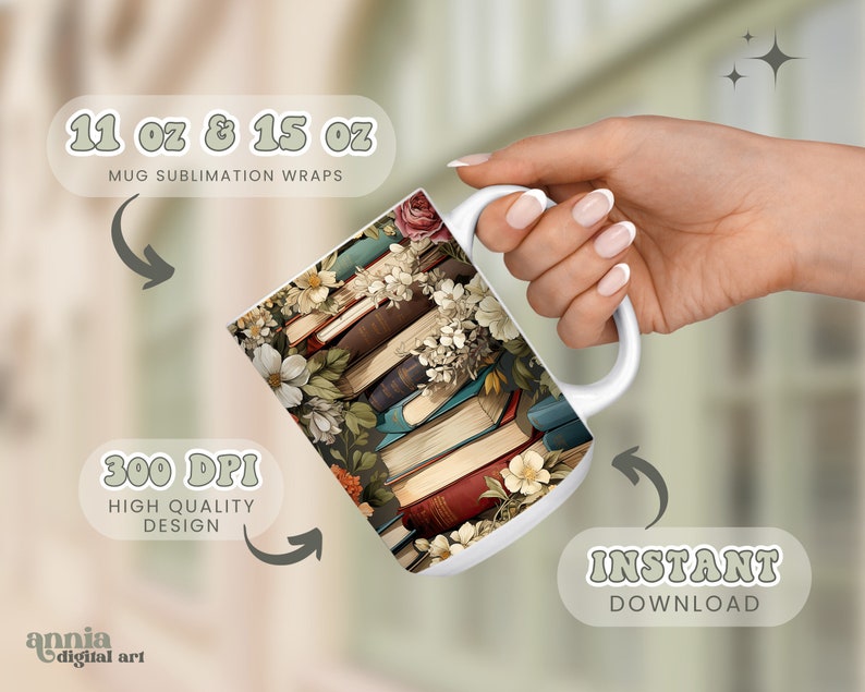 Op de afbeelding: Een witte keramische mok met een ontwerp van gestapelde boeken en bloemen. De mok is 11 oz of 15 oz en is geschikt voor sublimatie wraps. De tekst "300 DPI High Quality Design" is ook in de afbeelding opgenomen.