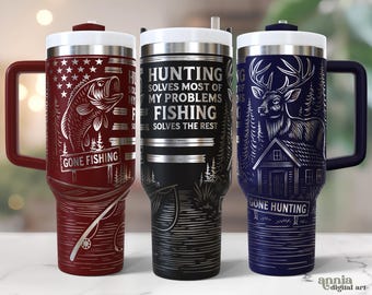 May include: Three insulated travel mugs with handles. One is burgundy with a fish graphic and the text "GONE FISHING". The second is black with the text "HUNTING solves most of my problems FISHING solves the rest". The third is navy blue with a deer graphic and the text "GONE HUNTING".