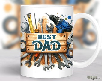 Best Dad Mug Wrap, Tools Father's Day Mug Sublimation Design, Watercolor 11oz Coffee Cup Png for Men, Male 15 oz Mug Wrap PNG