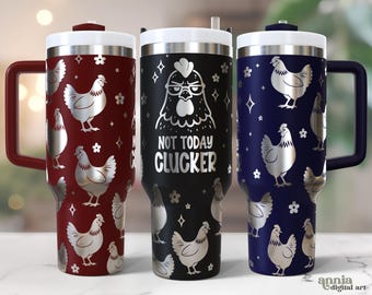 Funny Chicken 40oz Laser Engraved Tumbler Wrap SVG, Not Today Clucker Laser Engraving 40 oz Cup Svg, Chickens Seamless Full Wrap Design Svg