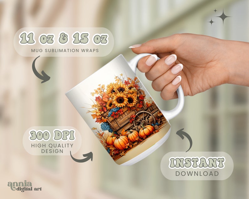 May include: A white ceramic mug with a sublimation design featuring a wooden wagon filled with fall foliage, sunflowers, and pumpkins. The mug is 11 oz or 15 oz and the design is 300 DPI.