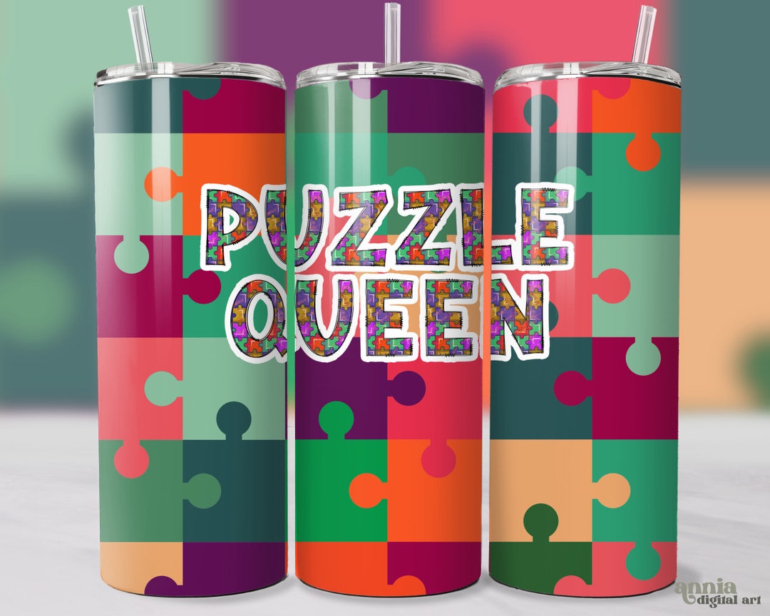 Jigsaw Puzzle Tumbler Wrap Puzzle Queen 20oz Skinny Tumbler Etsy