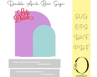 Double Arch Bar Sign Template: Wedding Drink Menu, Glowforge File (Digital Download)