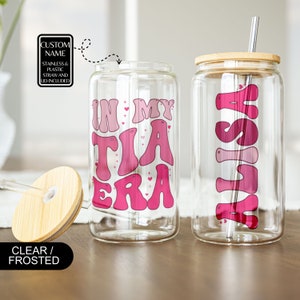 Custom In My Tia Era Gift For Aunt Tia Personalized Glass Cup, Custom Name Tia Day Glass Tumbler,Tia Announcement Gift, NewTia Birthday Gift