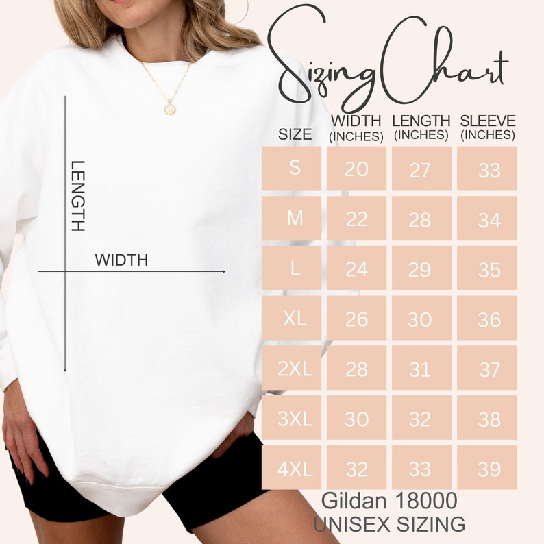 May include: Sizing chart for Gildan 18000 unisex sizing. The chart shows the width, length, and sleeve length in inches for sizes S through 4XL.
