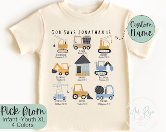 Personalized God Says I Am Kids Shirt,Custom Construction Shirt For Toddler,God Says I am Construction Shirt Toddler Boy,Excavator Boy Shirt