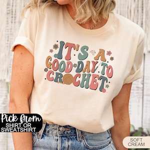 Crochet Lover Shirt,Gift For Crochet Lover Shirt,Crochet Lover T-Shirt,Funny Crochet Shirt,Crochet Mom Gift, Its A Good Day To Crochet