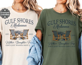 Custom Mother Daughter Trip 2025 Shirt,Mom And Daughter Trip Shirts,Gift For Mother Daughter Day,Matching Mother Daughter Tshirt,Girls Trip
