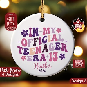13 Year Old Ornament, In My Official Teenager Era Christmas Ornament, Personalized 13th Birthday Gift For Officially Teenager Daughter