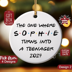 13 Year Old Ornament, The One Where Turns Thirteen Christmas Ornament, Personalized 13th Birthday Gift For Officially Teenager Daughter Son