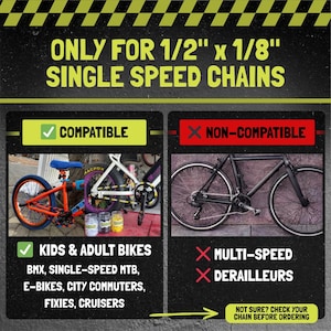 Puede incluir: Imagen que detalla la compatibilidad de las cadenas de bicicleta. El texto dice "ONLY FOR 1/2" x 1/8" SINGLE SPEED CHAINS." Muestra bicicletas compatibles: BMX, MTB de una sola velocidad, bicicletas el&eacute;ctricas, bicicletas urbanas, fixies y cruisers. Bicicletas no compatibles: multivelocidad y desviadores.
