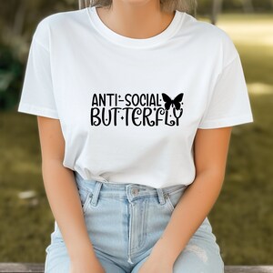 Anti- Social Butterfly, Cute Shirt, Sarcasm, Unisex Clothes, Fit For Any Gender, Shirts