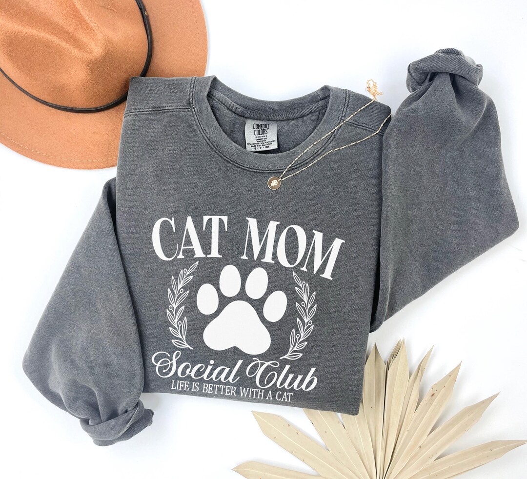 Cat Mom Sweatshirt, Cat Mom Gifts, Cat Mom Shirt, Cat Mom Hoodie, Best