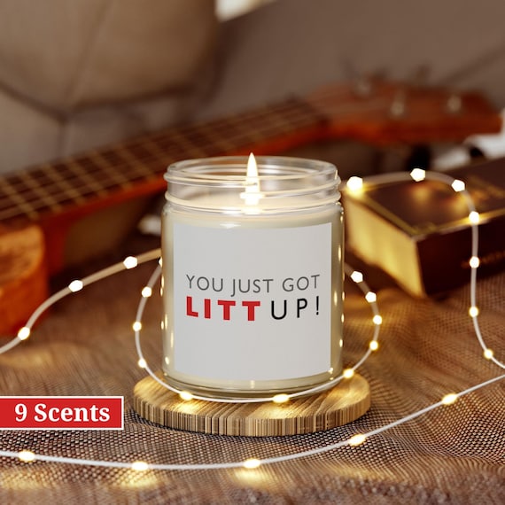 Litt up Candle, You Just Got Litt Up, Louis Litt, Harvey Specter