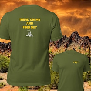 Tread on Me and Find Out TShirt, Don't Tread on Me Shirt, Gadsden Flag Tshirt, 2nd Amendment Shirt, Come and Take It, American Pride