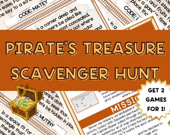 May include: A printable pirate-themed scavenger hunt game with a treasure chest illustration and the text "Pirate's Treasure Scavenger Hunt". Get 2 games for 1! is written in a starburst shape.