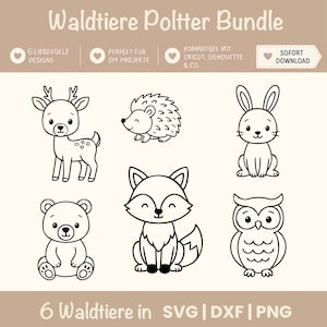 Könnte beinhalten: Ein digitales Set mit dem Titel Waldtiere Poltter Bundle, das sechs schwarz-weiße Strichzeichnungen von einem Reh, Igel, Hasen, Bären, Fuchs und einer Eule enthält, inklusive Textbeschriftungen und Angaben zu den Formaten SVG, DXF und PNG.