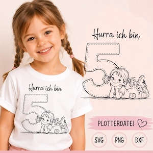 Op de afbeelding: Een wit t-shirt met een zwarte lijntekening van een groot cijfer 5 en een liggend kind, met de tekst Hurra ich bin erboven gedrukt. Het ontwerp bevat een bijbehorende digitale bestandsafbeelding met de tekst PLOTTERDATEI en SVG PNG DXF.