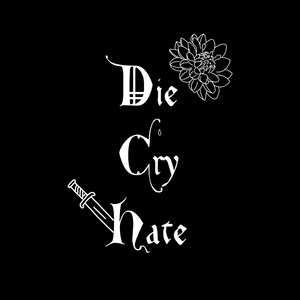 Die Cry Hate - Live Life Love Humor T-Shirt