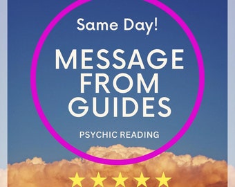 Same Day Psychic Reading Spirit Guide | Message from Spirit | Fast | Reliable | Accurate | Extrasensory | Spiritual | Divination | Intuitive