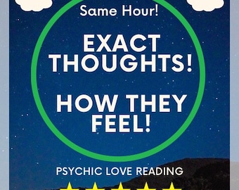 SAME HOUR psychic love reading| Accurate*| exact thoughts and feelings| Fast| Clairvoyant| Divination| love reading| spiritual| Intuitive