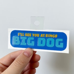 I’ll see you at Bingo Sticker