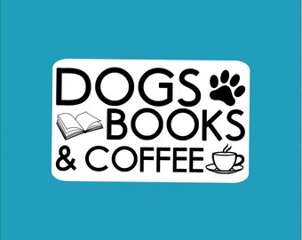 Dogs, Books & Coffee Waterproof Sticker, Laptop Decal (2.5")