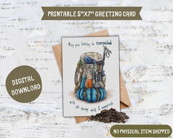 OVERPACKED|DIGITAL DOWNLOAD Greeting Card|Printable Hiking Greeting Card|Birthday Card for Hikers|Adventure Card|Card for Hikers