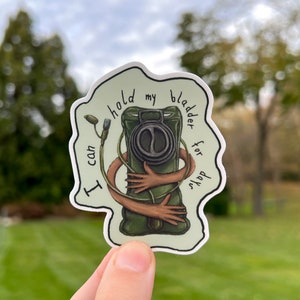 Bladder for DAYS Sticker|Hiking Sticker|Funny Hiking Sticker|Outdoor-themed Sticker|Hiking & Outdoor Stationery|Laptop Sticker|Gift for Hike