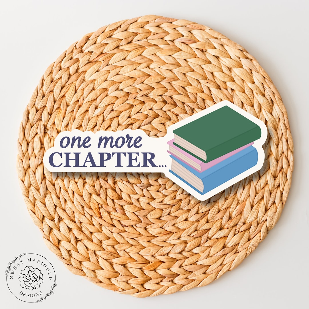 One More Chapter Sticker: Hand-drawn Vinyl Decal for Book Lovers - Etsy