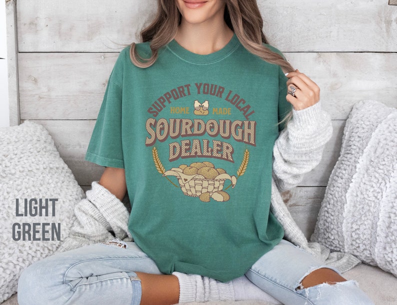 Sourdough Shirt, Breadmaking Tshirt, Funny Baking Tee, Homesteading Gifts, Funny Homesteading Shirt, Sourdough Baker, Christmas Gift Mom