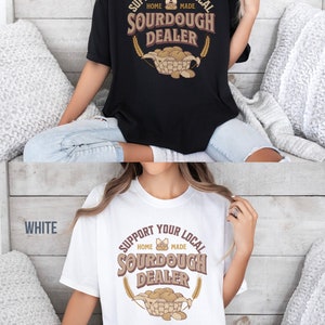 Breadmaking Tshirt, Funny Baking Tee, Homemaker Gift for Homeschool Mom, Funny Homesteading Shirt, Sourdough Baker, Sourdough Bread Shirt,