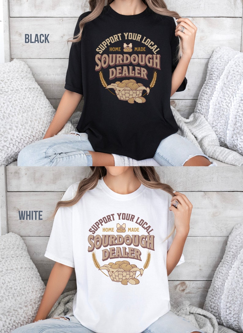 Breadmaking Tshirt, Funny Baking Tee, Homemaker Gift for Homeschool Mom, Funny Homesteading Shirt, Sourdough Baker, Sourdough Bread Shirt,