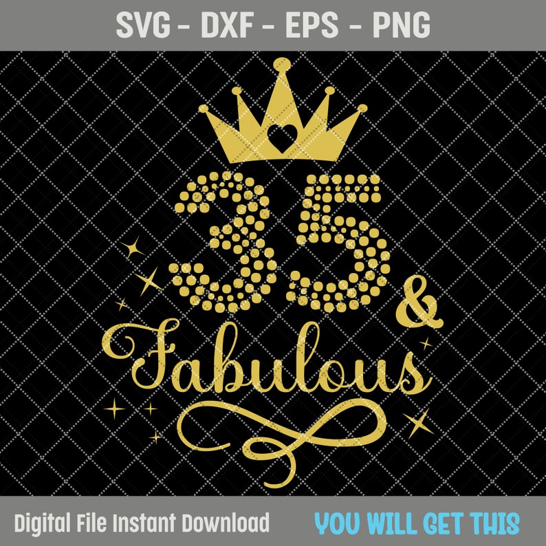 35th Fabulous SVG, 35th Birthday Girl Svg, It's My 35th Birthday Shirt ...