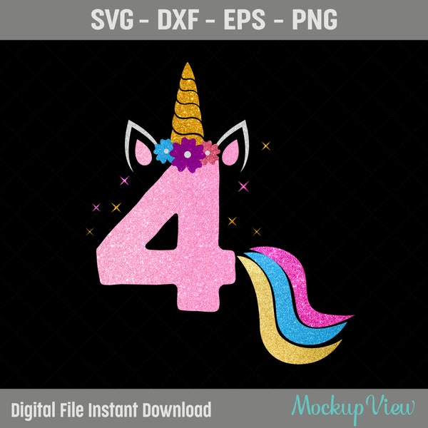 Unicorn 4 Birthday Girl Svg, Fourth Birthday Baby Girl Svg, 4 Years Old Unicorn Birthday Svg , 4th Birthday Unicorn Svg Dxf Png Eps Cutting