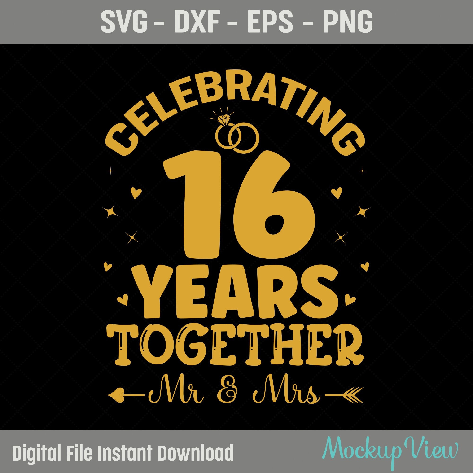 Celebrating 16 Years Together Anniversary Svg, We Still Do