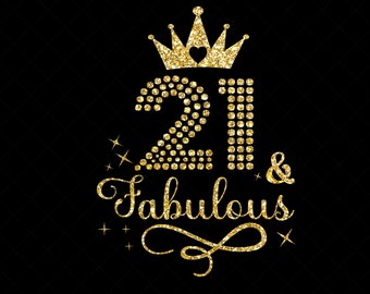 21 e Fabuloso SVG, Menina de 21 anos Svg, Camiseta de aniversário de 21 anos Svg, Corte de aniversário de 21 anos, Eps, Dxf, Svg, arquivos PNG