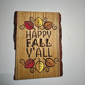 Happy Fall Y&#39;all Wood Sign: Natural Bark Edges, Autumn Decor