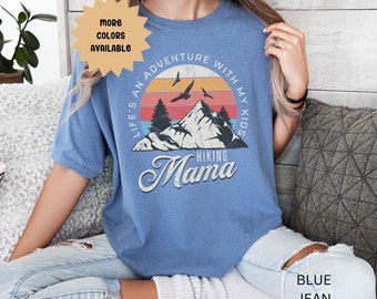 Hiking Mama Shirt Mother's Day Gift, Camping Trail Running Rock Climbing Outdoor Mom T-Shirt Comfort Colors Mountain Sunset Adventure Tshirt