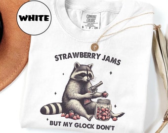 Comfort Colors ® Raccoon Shirt Strawberry Jams But My Glock Dont Funny Raccoon Shirt Funny Meme T-Shirt Gift for Republican Gift Funny Shirt