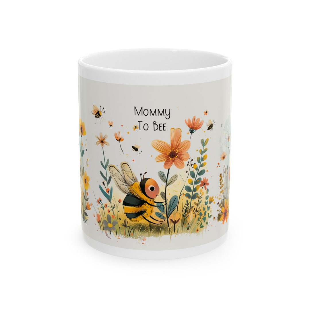 Mom to Be Coffee Mug, Bee Happy Mug, Best Mom Cup, Gift for Mom, Gift — free download