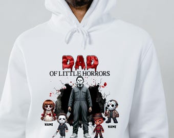 Personalized Father Day Horror Hoodie, Horror Characters Movie Hoodie, Custom Dad Of Little Horrors Hoodie,  Custom Gift For Husband Hoodie