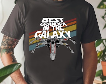 Best Grandpa In The Galaxy Shirt, Funny Sci-Fi Grandpa Shirt, Starwars Dad Shirt, Father's Day Shirt, Best Grandpa Ever Shirt, Gift my Dad