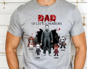 Personalized Father Day Horror Shirt, Horror Characters Movie Shirt, Custom Dad Of Little Horrors Shirt,  Custom Gift For Husband Shirt